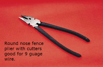 10" Round nose fence plier. Cutters cut 12.5 gauge, 210 KSI high tensile wire.
